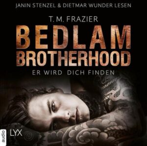 Er wird dich finden - Bedlam Brotherhood