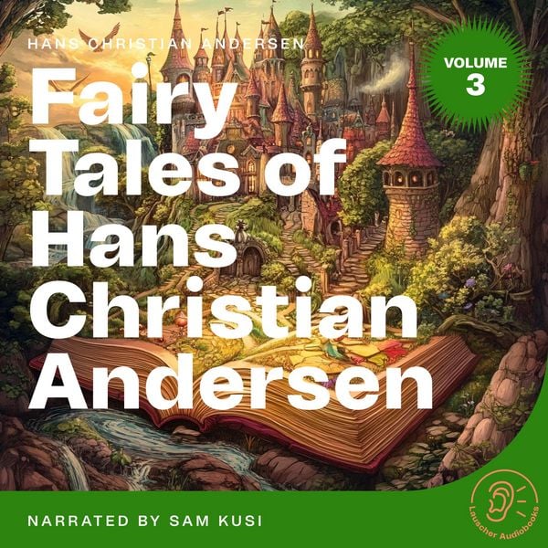 Fairy Tales of Hans Christian Andersen (Volume 3)