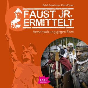 Faust jr. ermittelt 12. Verschwörung gegen Rom
