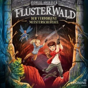Flüsterwald - Der verborgene Meisterschlüssel (Staffel II