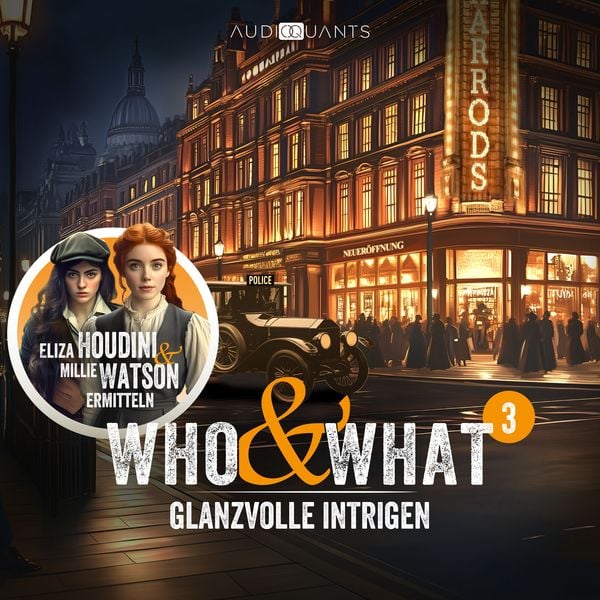 Folge 3: Glanzvolle Intrigen (Who & What)
