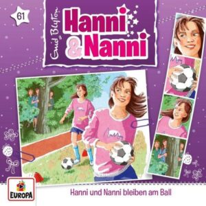 Folge 61: Hanni und Nanni bleiben am Ball