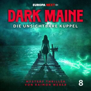 Folge 8: Die unsichtbare Kuppel