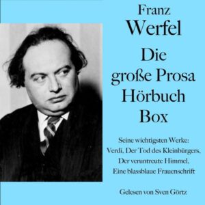 Franz Werfel: Die große Prosa Hörbuch Box