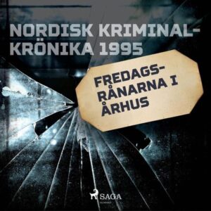 Fredagsrånarna i Århus