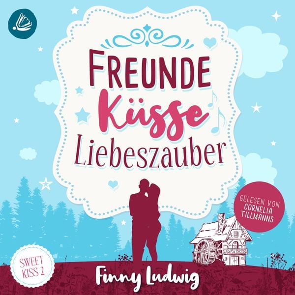 Freunde Küsse Liebeszauber (Sweet Kiss