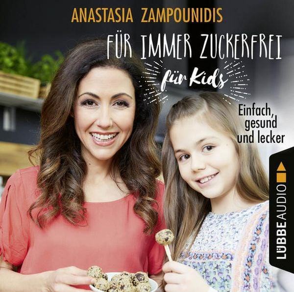 Für immer zuckerfrei - für Kids - Einfach