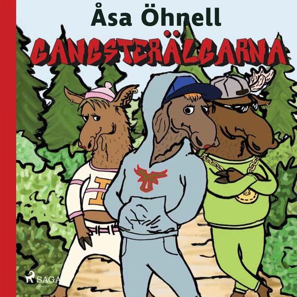 Gangsterälgarna