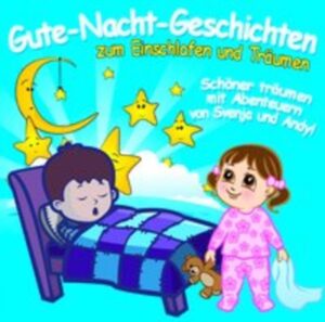 Gute-Nacht-Geschichten zum Ein