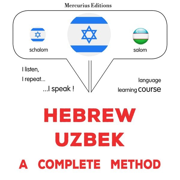 Hebrew - Uzbek : a complete method