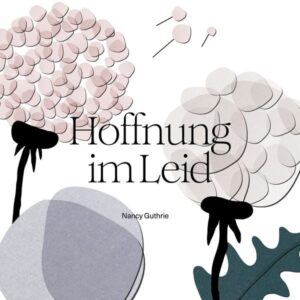 Hoffnung im Leid