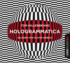 Hologrammatica - Aus der Welt der Hologrammatica