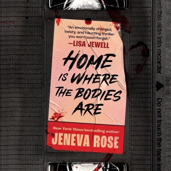 Home Is Where the Bodies Are