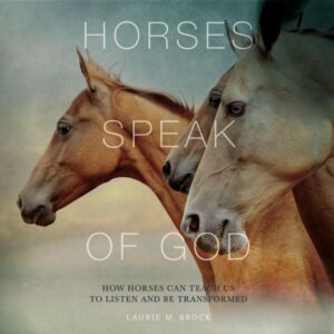 Horses Speak of God