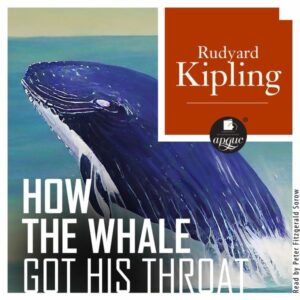 How the Whale Got His Throat