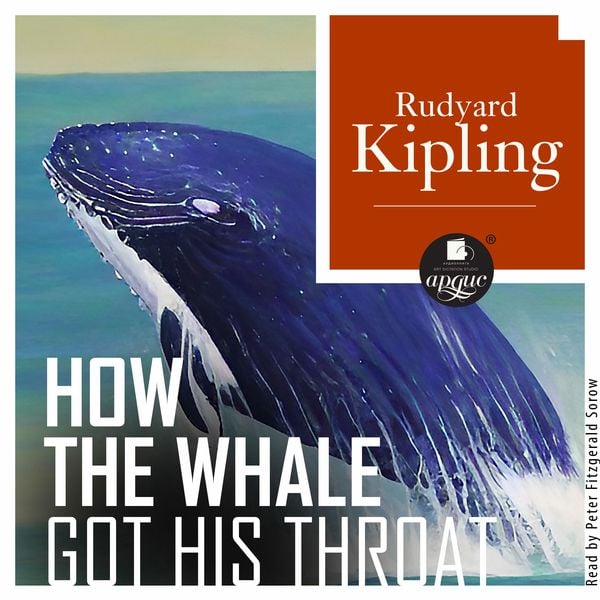 How the Whale Got His Throat