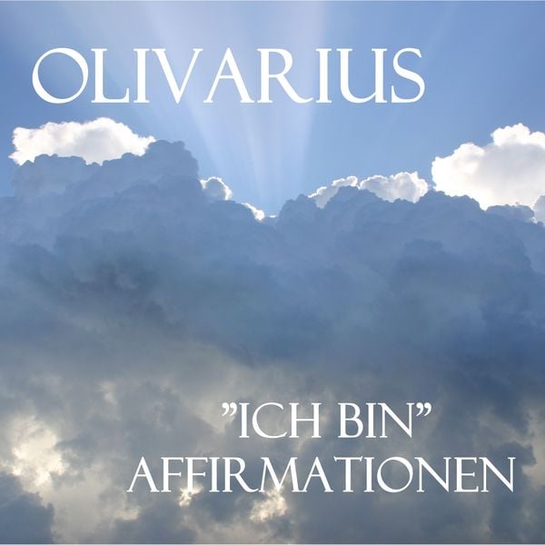 Ich bin - Affirmationen