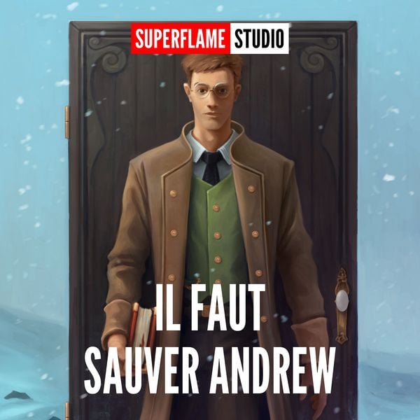 Il faut sauver Andrew