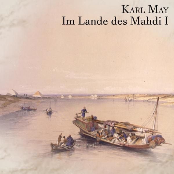 Im Lande des Mahdi I