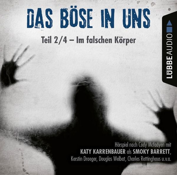 Im falschen Körper - Das Böse in uns