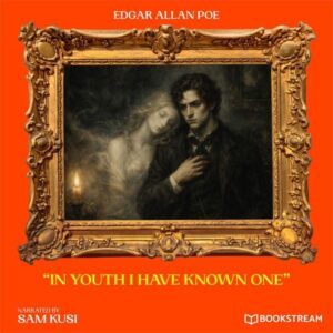 In Youth I Have Known One