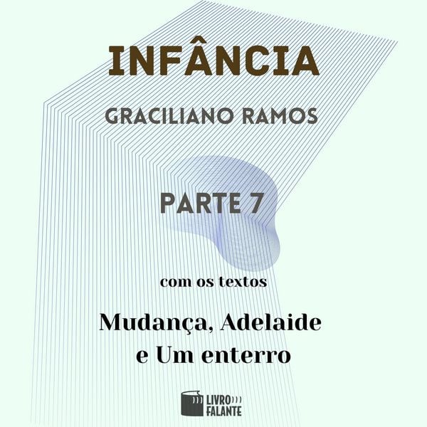Infância - parte 7