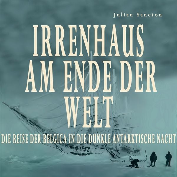 Irrenhaus am Ende der Welt