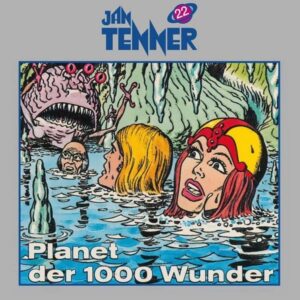 Jan Tenner - Planet der 1000 Wunder