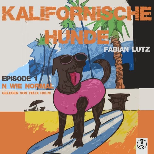 Kalifornische Hunde - N wie Normal