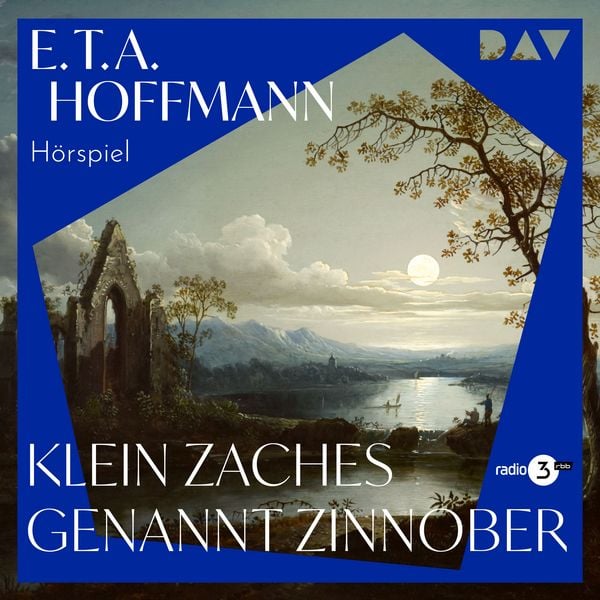 Klein Zaches genannt Zinnober