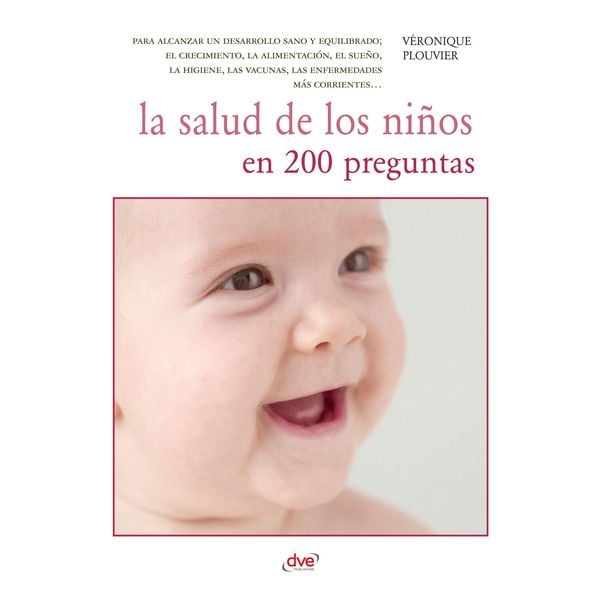 La salud de los niños en 200 preguntas