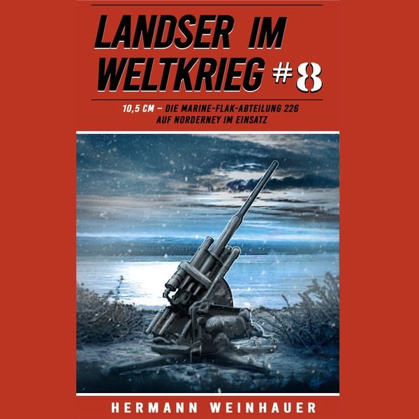 Landser im Weltkrieg 8: 10