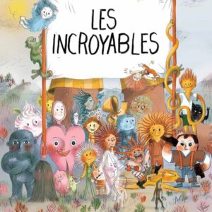 Les incroyables