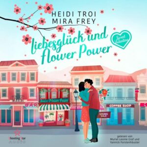 Liebesglück und Flower Power