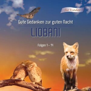 Liobani - Gute Gedanken für eine gute Nacht
