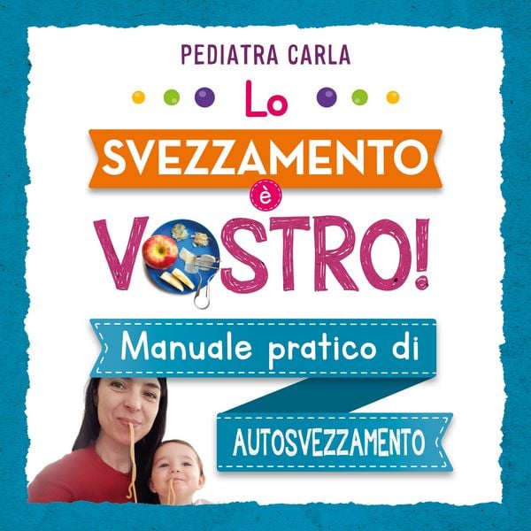 Lo svezzamento è vostro!