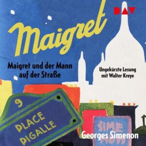 Maigret und der Mann auf der Straße
