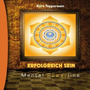 Mental Powerline: Erfolgreich sein