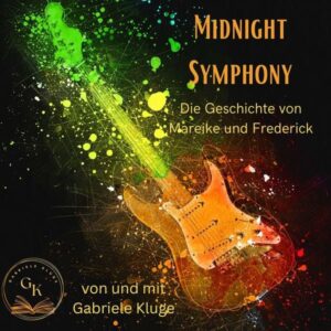Midnight Symphony - Die Geschichte von Mareike und Frederick