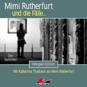 Mimi Rutherfurt - Der Sammler