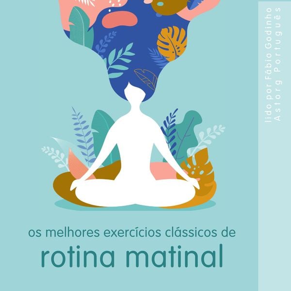 Os melhores exercícios clássicos de rotina matinal