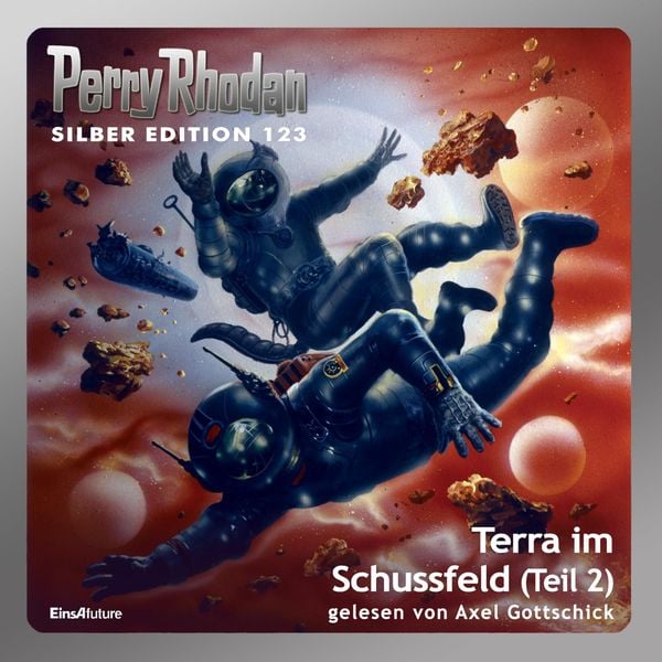 Perry Rhodan Silber Edition 123: Terra im Schussfeld (Teil 2)