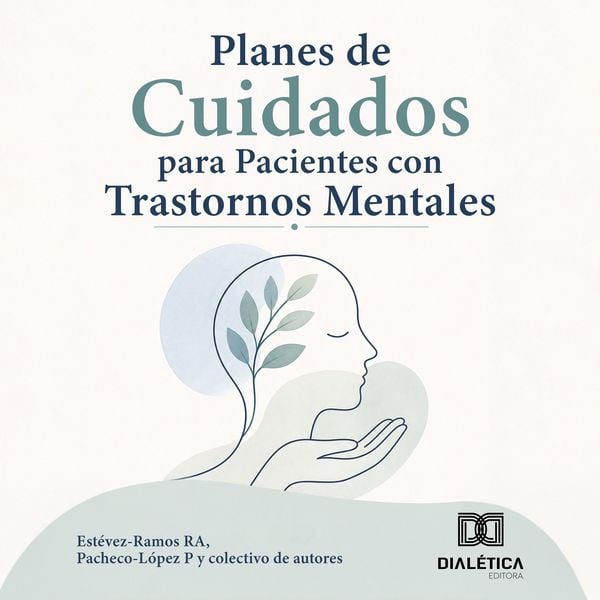 Planes de Cuidados para Pacientes con Trastornos Mentales