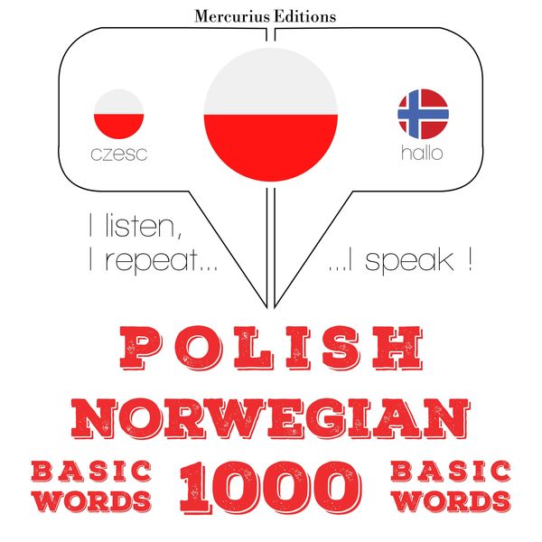 Polski - norweski: 1000 podstawowych słów