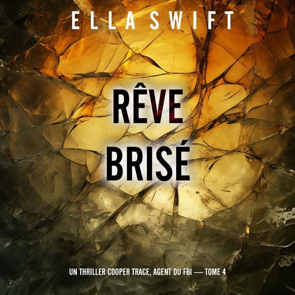 Rêve brisé (Un thriller Cooper Trace