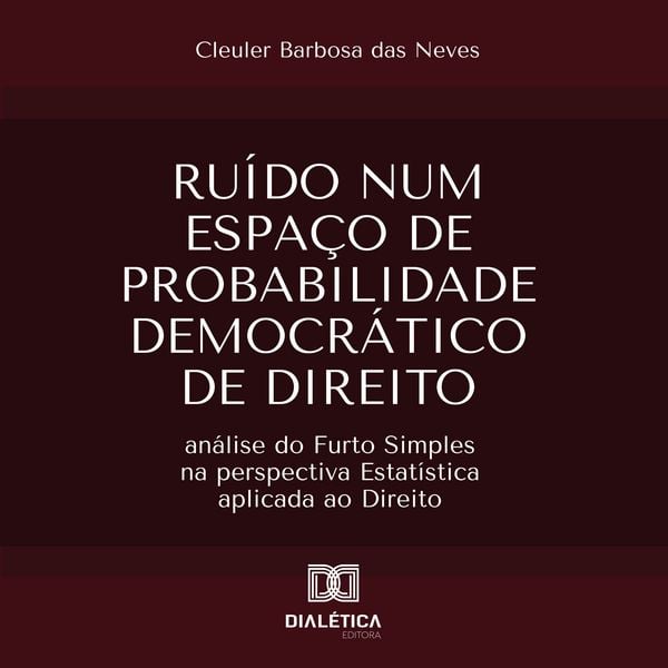 Ruído num Espaço de probabilidade Democrático de Direito