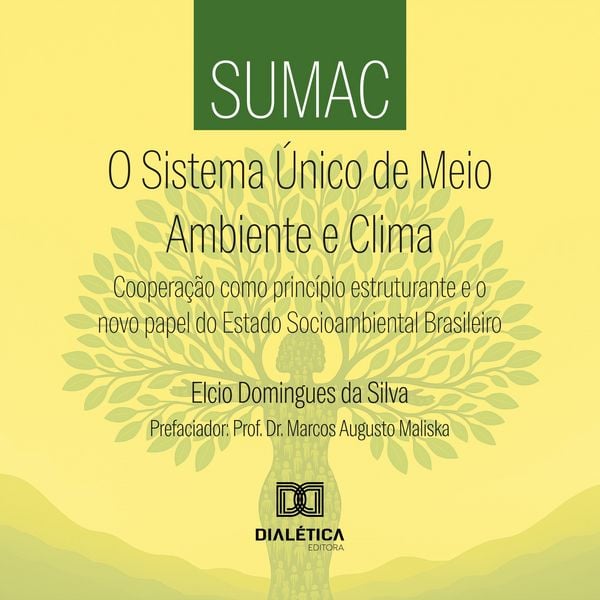 SUMAC: O Sistema Único de Meio Ambiente e Clima