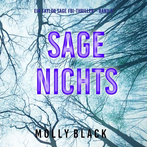 Sage Nichts (Ein Taylor Sage FBI-Thriller – Band 6)