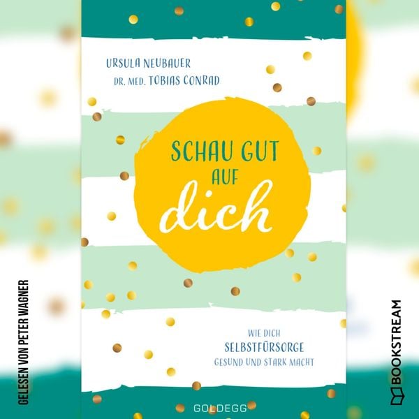 Schau gut auf dich
