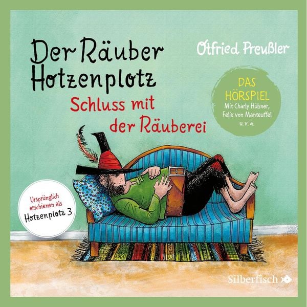 Schluss mit der Räuberei - Das Hörspiel
